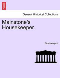 Cover image for Mainstone's Housekeeper. Vol. II