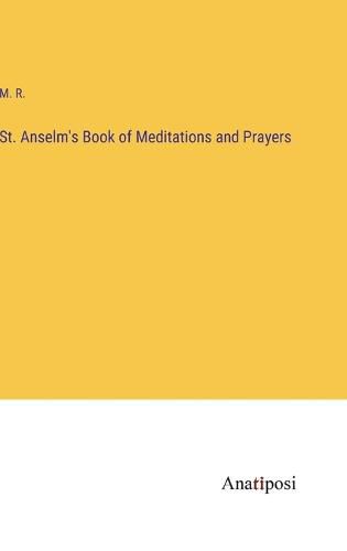 Cover image for St. Anselm's Book of Meditations and Prayers