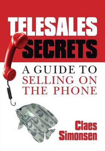 Cover image for Telesales Secrets: A Guide To Selling On The Phone