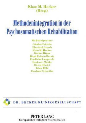 Cover image for Methodenintegration in Der Psychosomatischen Rehabilitation