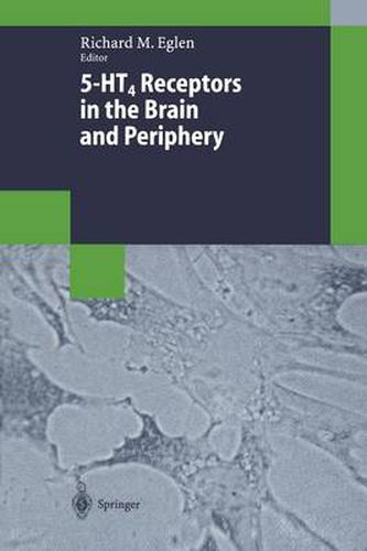 Cover image for 5-HT4 Receptors in the Brain and Periphery