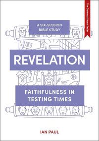 Cover image for Revelation: Faithfulness in Testing Times