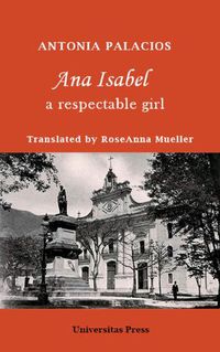 Cover image for Ana Isabel: A Respectable Girl