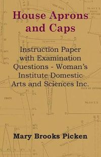 Cover image for House Aprons And Caps - Instruction Paper With Examination Questions