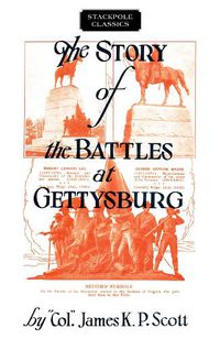 Cover image for Story of the Battles at Gettysburg