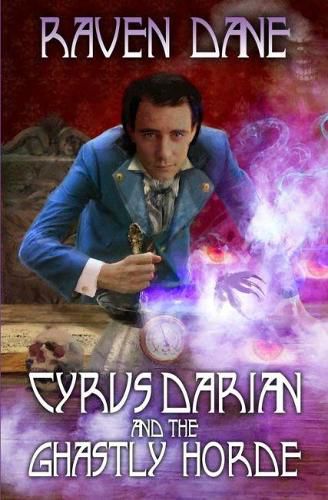 Cover image for Cyrus Darian and the Ghastly Horde