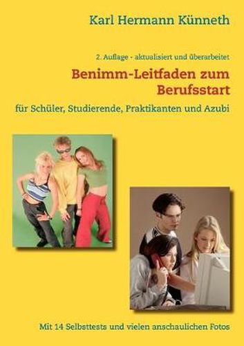 Cover image for Das Benimm-Handbuch zum Berufsstart: fur Schuler, Studierende, Praktikanten und AZUBI