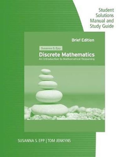 Cover image for Student Solutions Manual and Study Guide for Epp's Discrete  Mathematics: Introduction to Mathematical Reasoning