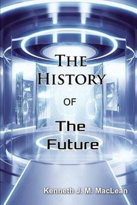 Cover image for The History of the Future