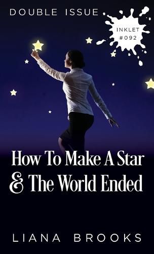 Cover image for How To Make A Star and The World Ended