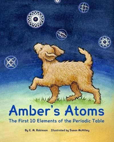 Cover image for Amber's Atoms: The First Ten Elements of the Periodic Table