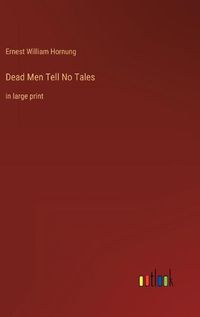 Cover image for Dead Men Tell No Tales