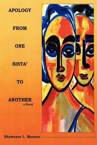 Cover image for Apology From One Sista' To Another: A Novel