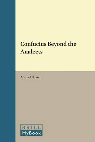 Cover image for Confucius Beyond the Analects