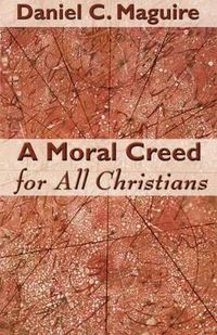 Cover image for A Moral Creed for All Christians