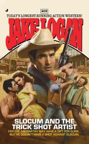 Slocum #402: Slocum and the Trick Shot Artist