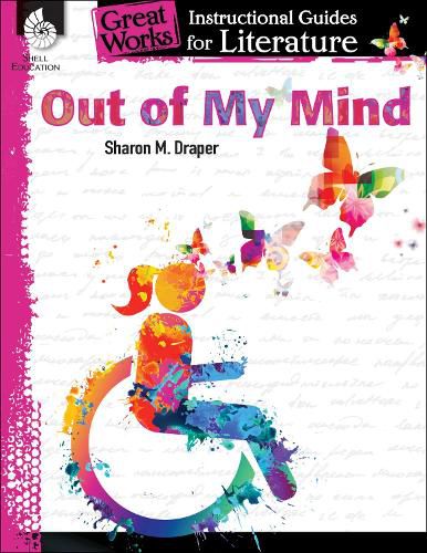 Cover image for Out of My Mind: An Instructional Guide for Literature: An Instructional Guide for Literature