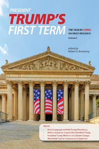 Cover image for President Trump's First Term: The Year in C-SPAN Archives Research, Volume 5