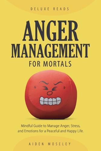 Cover image for Anger Management for Mortals