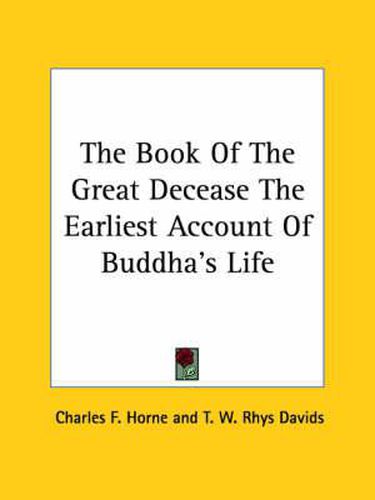 Cover image for The Book of the Great Decease the Earliest Account of Buddha's Life