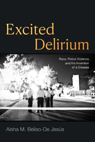 Cover image for Excited Delirium