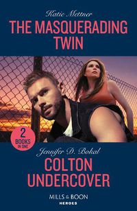 Cover image for The Masquerading Twin / Colton Undercover