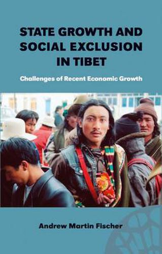 Cover image for State Growth Social Exclusion Tibet