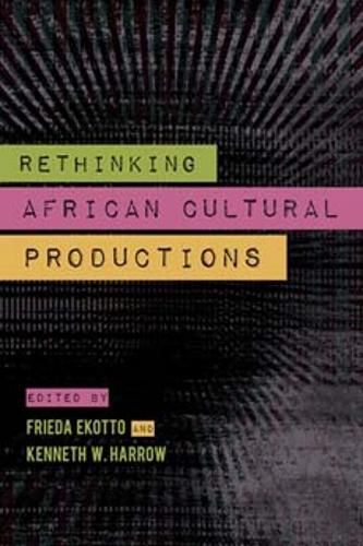 Cover image for Rethinking African Cultural Production