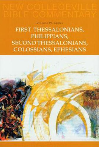 Cover image for First Thessalonians, Philippians, Second Thessalonians, Colossians, Ephesians: Volume 8