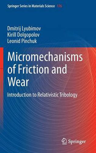 Cover image for Micromechanisms of Friction and Wear: Introduction to Relativistic Tribology