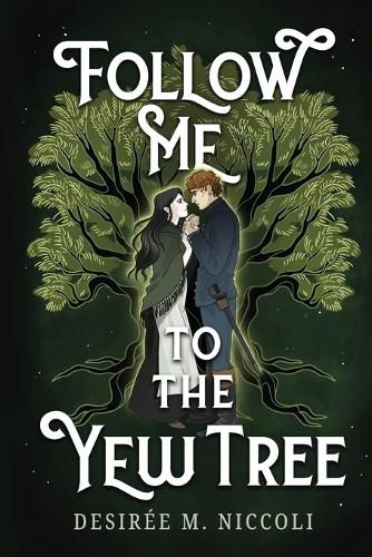 Cover image for Follow Me to the Yew Tree