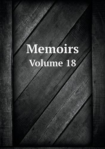 Memoirs Volume 18