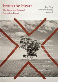 Cover image for The New Platform Papers Vol 2, From the Heart: The Voice, the Arts and Australian Identity
