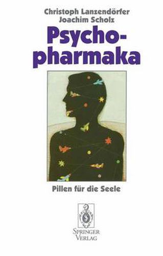 Psychopharmaka: Pillen fur die Seele