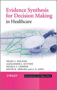 Cover image for Evidence Synthesis for Decision Making in Healthcare
