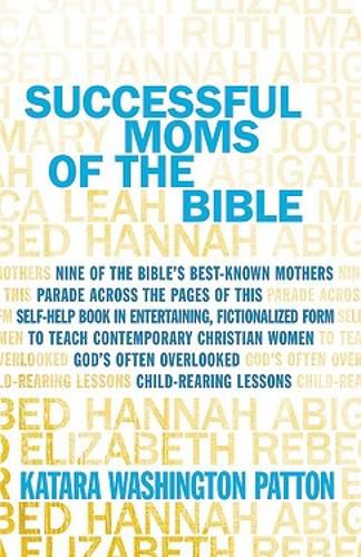 Cover image for Successful Moms of the Bible