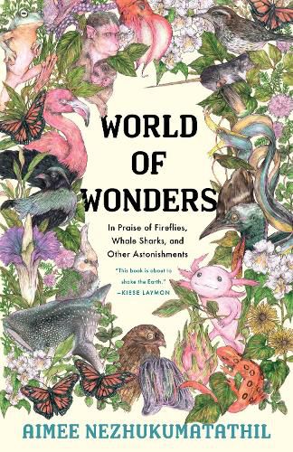 Cover image for World of Wonders: In Praise of Fireflies, Whale Sharks, and Other Astonishments