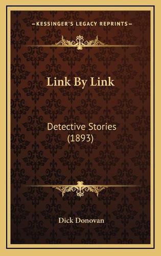 Link by Link: Detective Stories (1893)