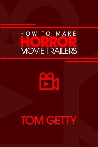 Cover image for How To Make Horror Movie Trailers