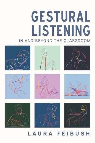 Cover image for Gestural Listening in and Beyond the Classroom