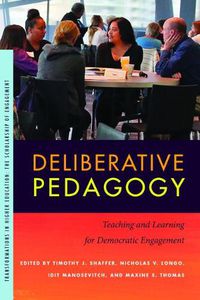 Cover image for Deliberative Pedagogy: Teaching and Learning for Democratic Engagement