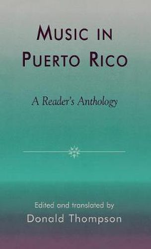 Cover image for Music in Puerto Rico: A Reader's Anthology