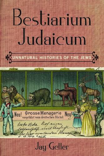 Cover image for Bestiarium Judaicum: Unnatural Histories of the Jews