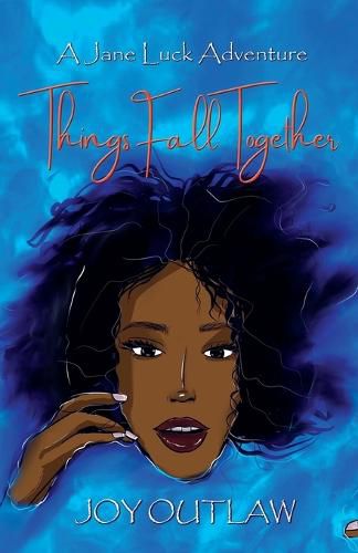 Cover image for Things Fall Together: A Jane Luck Adventure