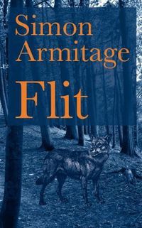 Cover image for Flit Simon Armitage, Flit