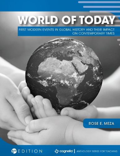 Cover image for World of Today: Modern Events in Global History and Their Impact on Contemporary Times