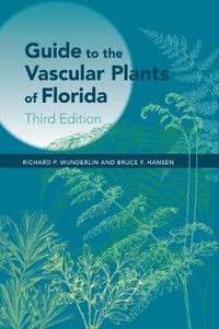 Cover image for Guide to the Vascular Plants of Florida