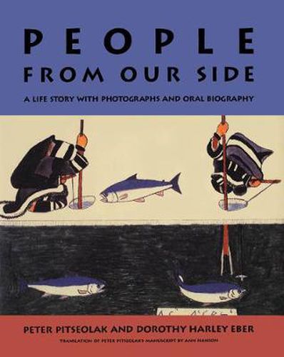 People from Our Side: A Life Story with Photographs and Oral Biography