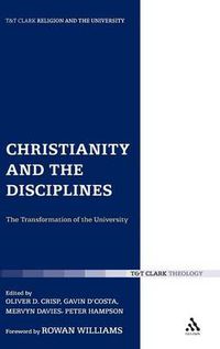 Cover image for Christianity and the Disciplines: The Transformation of the University