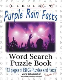 Cover image for Circle It, Purple Rain Facts, Word Search, Puzzle Book